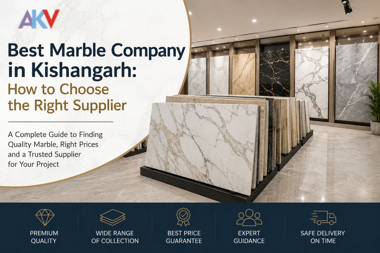 Best Marble Company in Kishangarh: How to Choose the Right Supplier